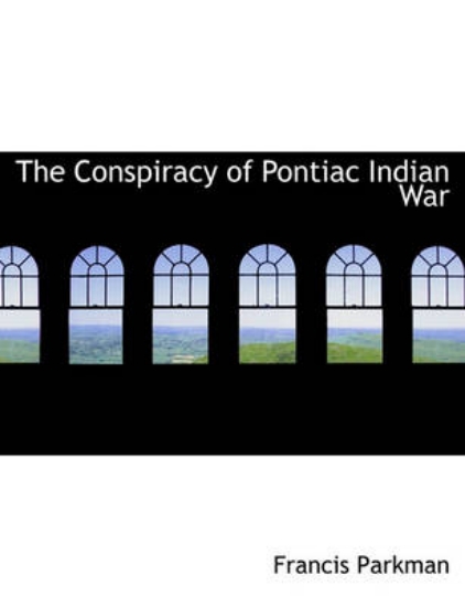 Picture of The Conspiracy of Pontiac Indian War