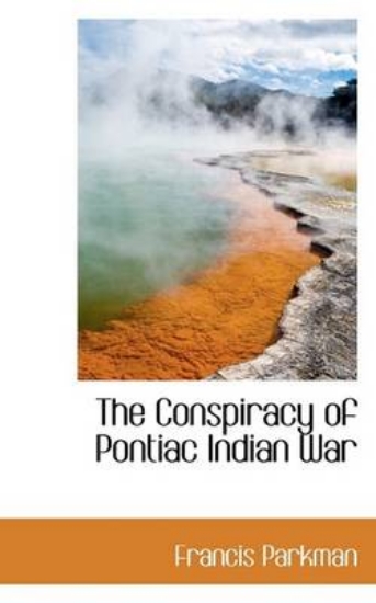 Picture of The Conspiracy of Pontiac Indian War