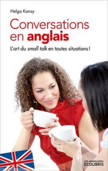 Picture of Conversations En Anglais, Nouvelle Edition 2013