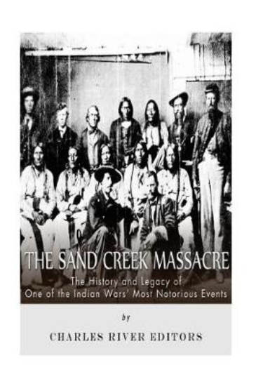 Picture of The Sand Creek Massacre