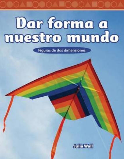 Picture of Dar Forma a Nuestro Mundo (Shaping Our World)