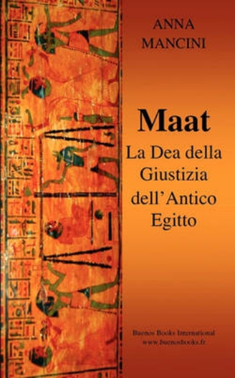 Picture of Maat, La Dea Della Giustizia Dell'antico Egitto