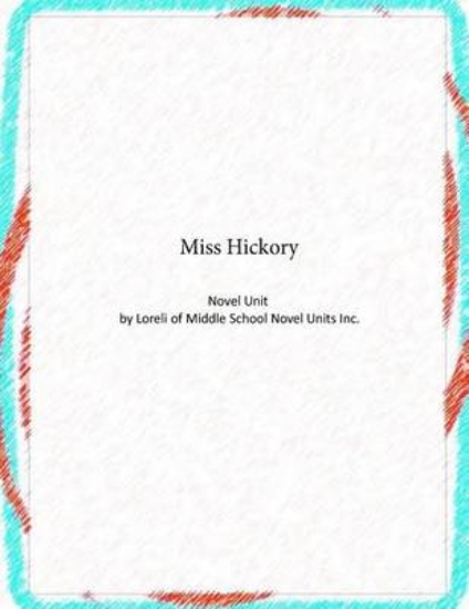 Picture of Miss Hickory Novel Unit