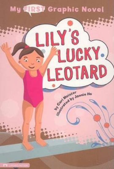 Picture of Lilys Lucky Leotard (My First Graphic Novel)