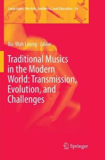 Picture of Traditional Musics in the Modern World: Transmissi