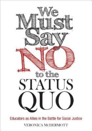 Picture of We Must Say No to the Status Quo