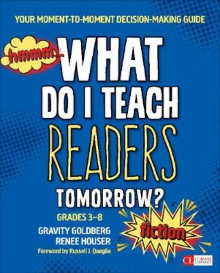 Picture of What Do I Teach Readers Tomorrow? Fiction, Grades