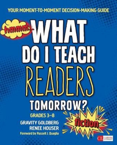 Picture of What Do I Teach Readers Tomorrow? Fiction, Grades