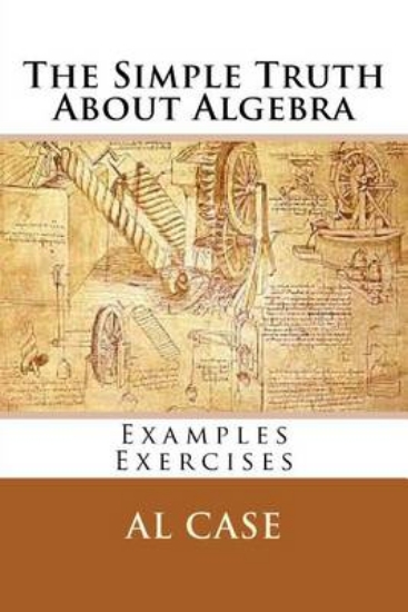 Picture of The Simple Truth About Algebra