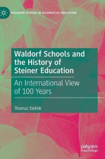 Picture of Waldorf Schools and the History of Steiner Educati