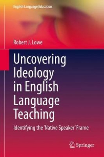 Picture of Uncovering Ideology in English Language Teaching