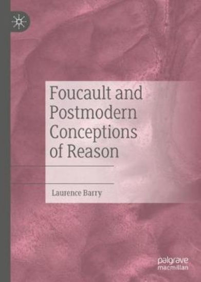 Picture of Foucault and Postmodern Conceptions of Reason