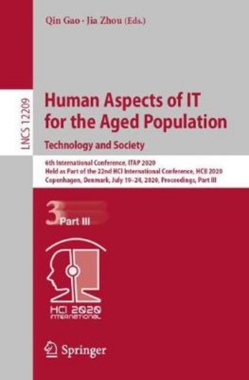 Picture of Human Aspects of IT for the Aged Population. Techn