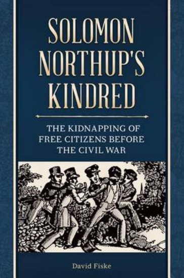 Picture of Solomon Northup's Kindred: The Kidnapping of Free