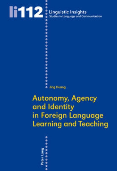 Picture of Autonomy, Agency and Identity in Foreign Language