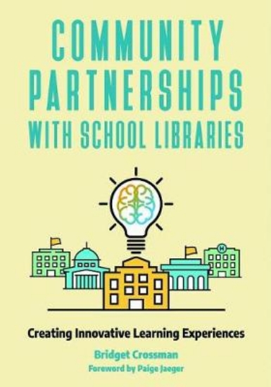 Picture of Community Partnerships with School Libraries: Crea