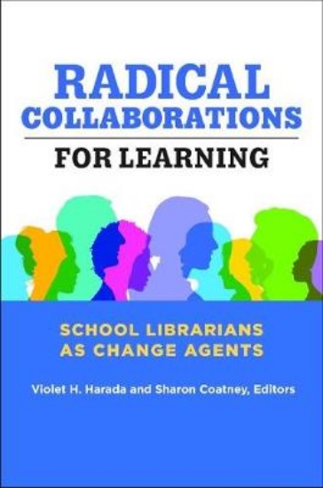 Picture of Radical Collaborations for Learning