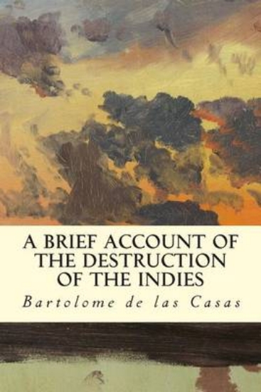 Picture of A Brief Account of the Destruction of the Indies