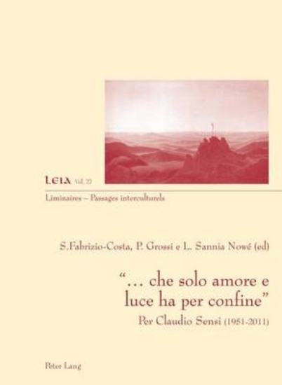 Picture of "... Che Solo Amore E Luce Ha Per Confine"