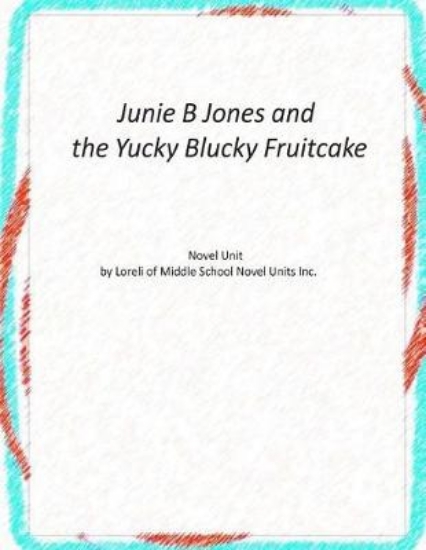 Picture of Junie B Jones and the Yucky Blucky Fruitcake