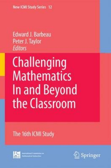 Picture of Challenging Mathematics In and Beyond the Classroo