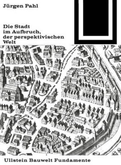 Picture of Die Stadt im Aufbruch der perspektivischen Welt