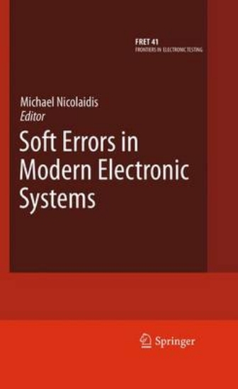 Picture of Soft Errors in Modern Electronic Systems