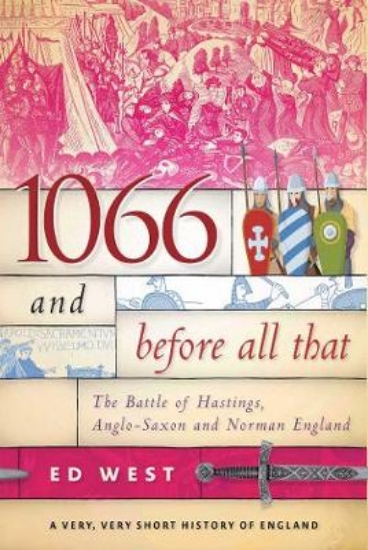 Picture of 1066 and Before All That