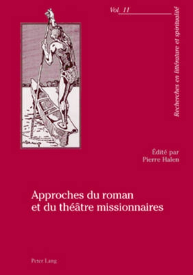 Picture of Approches Du Roman Et Du Theatre Missionnaires