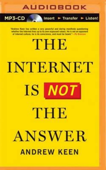 Picture of The Internet Is Not the Answer