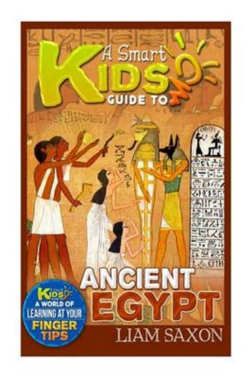 Picture of A Smart Kids Guide to Ancient Egypt