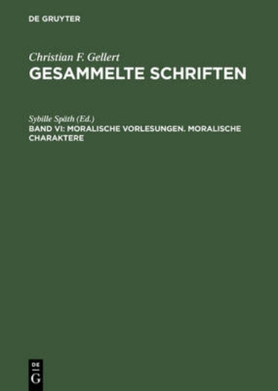 Picture of Gesammelte Schriften, Bd VI, Moralische Vorlesunge