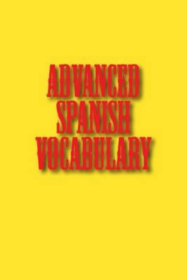 Picture of Advanced Spanish Vocabulary