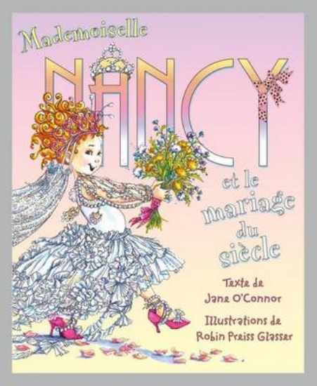 Picture of Mademoiselle Nancy Et Le Mariage Du Si?cle