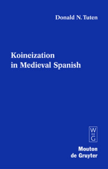 Picture of Koineization in Medieval Spanish