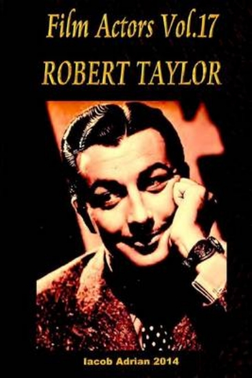 Picture of Film Actors Vol.17 ROBERT TAYLOR