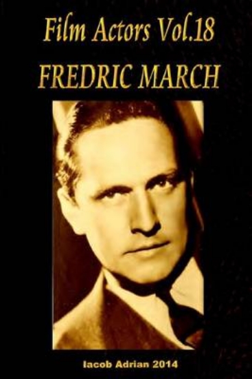 Picture of Film Actors Vol.18 FREDRIC MARCH