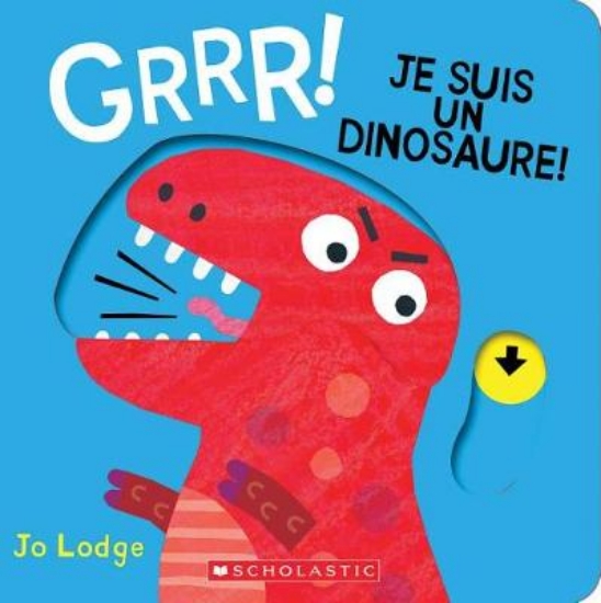 Picture of Grrr! Je Suis un Dinosaure!