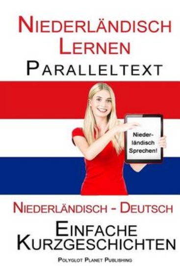 Picture of Niederlandisch Lernen - Paralleltext - Einfache Ku