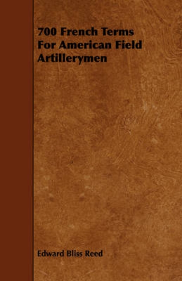 Picture of 700 French Terms For American Field Artillerymen