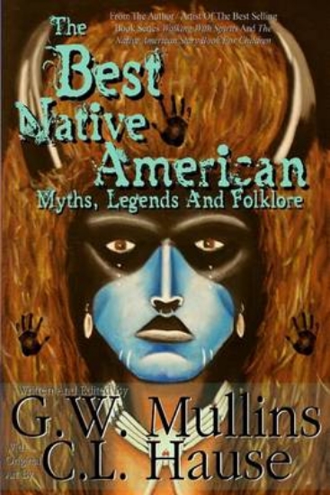 Picture of The Best Native American Myths, Legends and Folklo