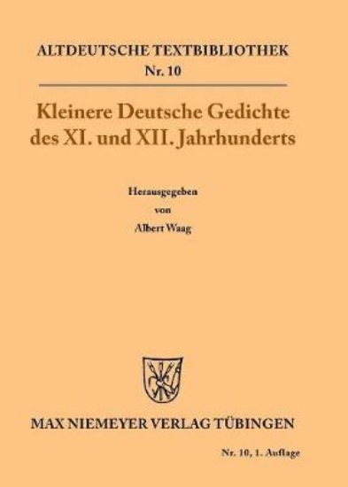 Picture of Kleinere Deutsche Gedichte Des XI. Und XII. Jahrhu