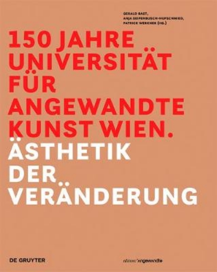 Picture of 150 Jahre Universitat fur angewandte Kunst Wien