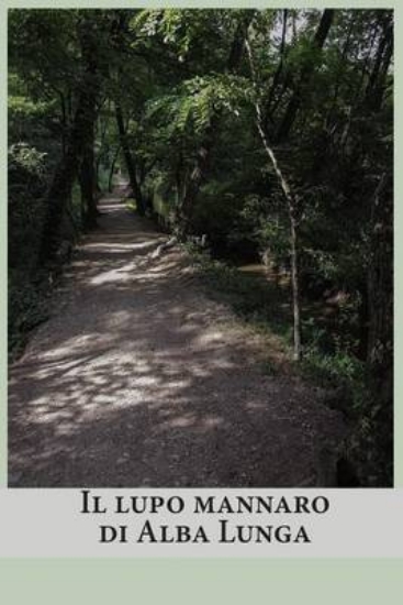 Picture of Il lupo mannaro di Alba Lunga