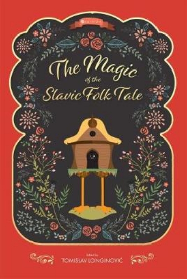 Picture of The Magic of the Slavic Folk Tale