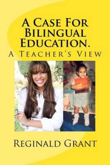 Picture of A Case for Bilingual Education