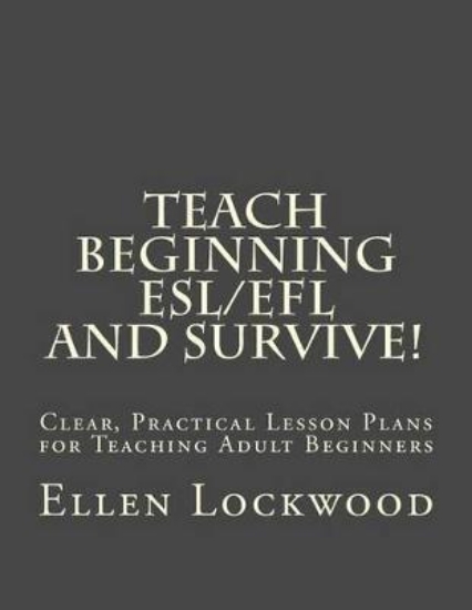 Picture of Teach Beginning ESL/EFL and Survive!