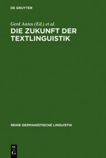 Picture of Die Zukunft Der Textlinguistik