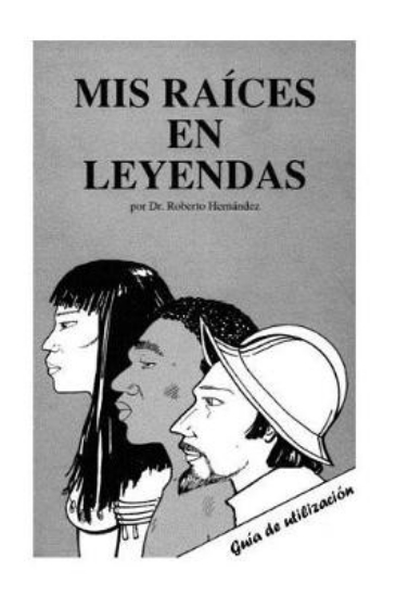 Picture of Mis Raices en Leyendas