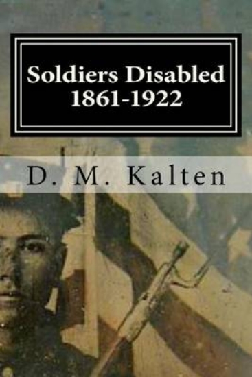 Picture of Soldiers Disabled 1861-1922